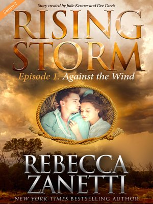 cover image of Against the Wind: Rising Storm, Season 2, Episode 1